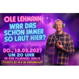 Ole Lehmann – “War das schon immer so laut hier?”
